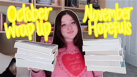 October Wrap Up November Hopefuls Youtube