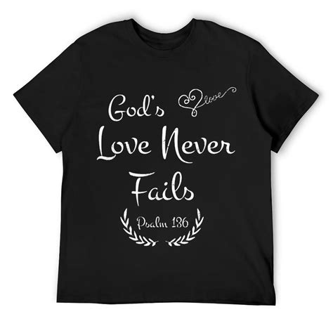 Mens Gods Love Never Fails Christian Shirts With Scripture Black Large