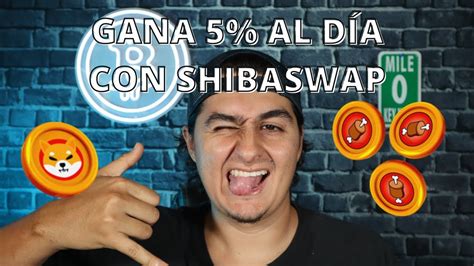 Genera Hasta Un 5 Diario En La Plataforma ShibaSwap Gana Tokens De