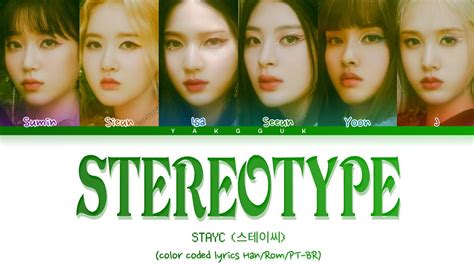 Stayc Stereotype Color Coded Lyrics Han Rom Pt Br Youtube