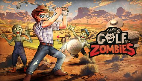 Golf Vs Zombies On Steam