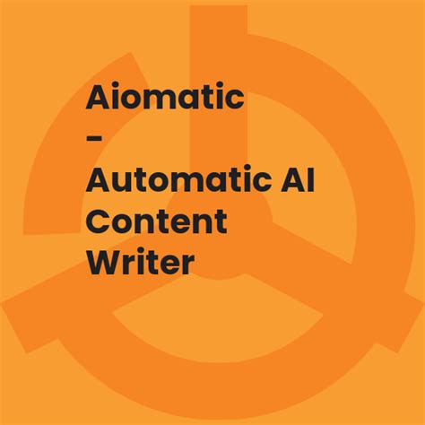 Aiomatic Automatic Ai Content Writer V Gpl Vault