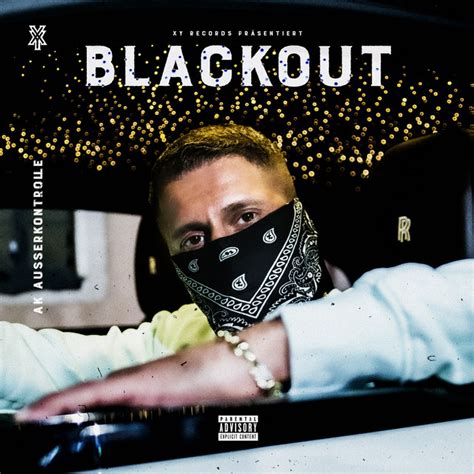 Ak Ausserkontrolle Blackout Charts Mister Mixmania