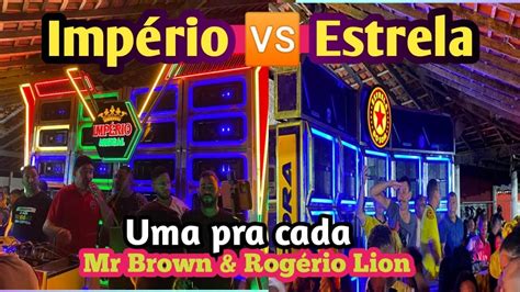 Mr Brown Imp Rio Vs Rog Rio Lion Estrela Uma Pra Cada Nesse Encontro