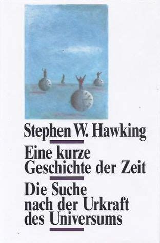 Eine Kurze Geschichte Der Zeit By Stephen Hawking Goodreads