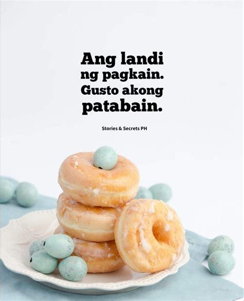 Tagalog Quotes Para Sa Pagkain Ng Pinoy