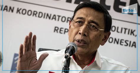 Jelang Sidang Putusan Mk Wiranto Buat Apa Ada Gerakan Massa Lagi