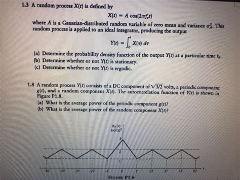Solved 1 3 A Random Process X T Is Defined By X T A Chegg