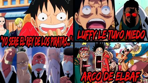 Luffy Le Tiene Miedo A Kizaru Luffy Amenaza Al Gorosei El Arco De