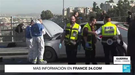 Dos Hombres Armados Abrieron Fuego Contra Civiles En Jerusal N France