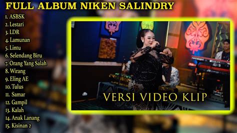 FULL ALBUM NIKEN SALINDRY TERBARU VIRAL LESTARI LAMUNAN VERSI VIDEO