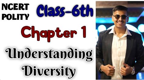 Understanding Diversity Chapter 1 NCERT Class 6 Political Science