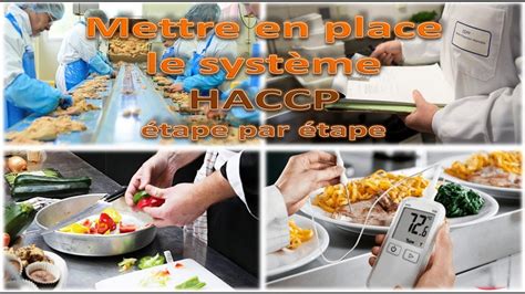 Mettre En Place Le Syst Me Haccp Tape Par Tape Youtube