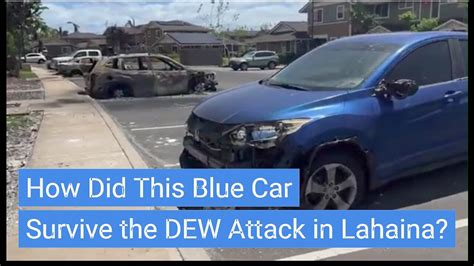 How Did Blue Cars Survive the Maui Lahaina Laser Torching? (It Appears to be a DEW Attack After All)