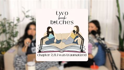 Two Book Bitches Podcast Chapter I Was Traumatized Manacled