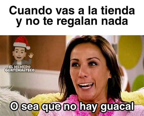 Osea Que No Hay Guacal Frases De Risa Memes Divertidos Chistes