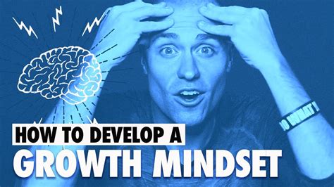 How To Develop A Growth Mindset Youtube