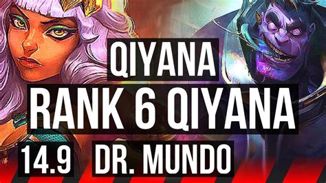 Qiyana Vs Dr Mundo Top Rank Qiyana Games