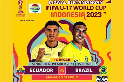 Jadwal Dan Link Live Streaming Timnas U17 Ekuador Vs Brasil Hari Ini