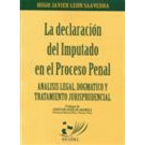 DECLARACIÓN DEL IMPUTADO EN EL PROCESO PENAL