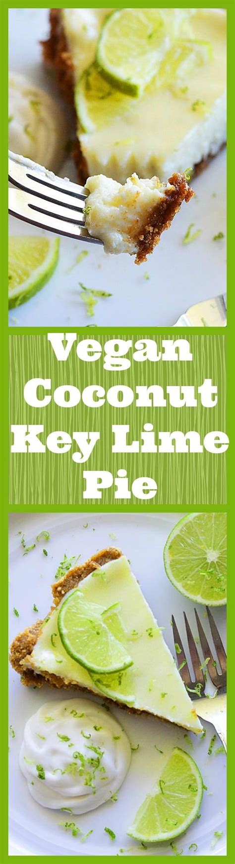 Vegan Coconut Key Lime Pie TheVegLife Raw Food Recipes Food Vegan