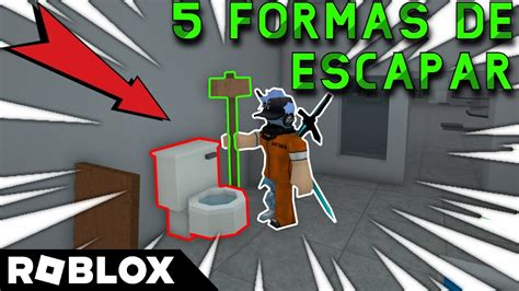 Formas De Escapar De La Prision De Prison Life Roblox Youtube