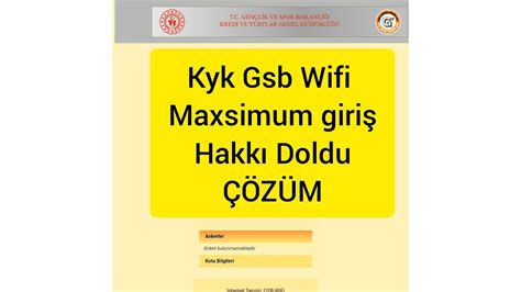 Kyk Gsb Wifi Maxsimum Giri Hakk Doldu Sorunu Z M Youtube