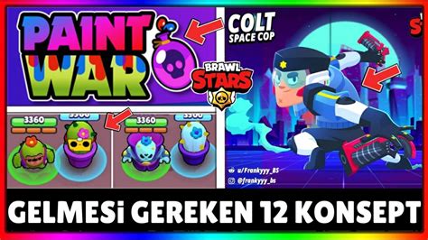 AĞUSTOS da OYUNA GELMESİ GEREKEN 12 YENİ ÖZELLİK Brawl Stars Konsept