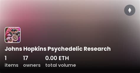 Johns Hopkins Psychedelic Research Collection OpenSea