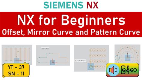 Siemens Nx How To Use Offset Mirror Curve And Pattern Curve Nx