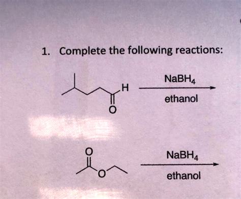 Solved Complete The Following Reactions Nabha Ethanol H Nabha Ethanol