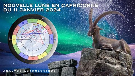 Nouvelle Lune En Capricorne Du Janvier Vers L Avenir