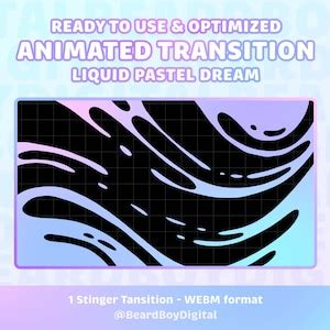 Animated Stream Transition Liquid Pastel Dream Splash Twitch Transition