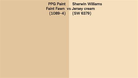 Ppg Paint Faint Fawn 1089 4 Vs Sherwin Williams Jersey Cream Sw 6379