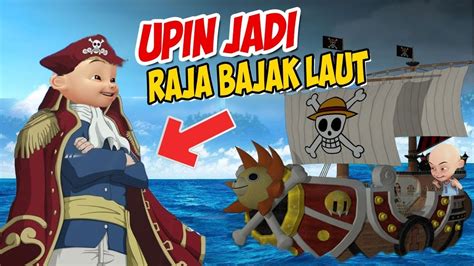 Upin Ipin Jadi Raja Bajak Laut Ipin Senang Gta Lucu Youtube