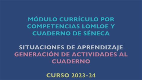 09 Módulo de Competencias y Cuaderno de Séneca 23 24 Situaciones de