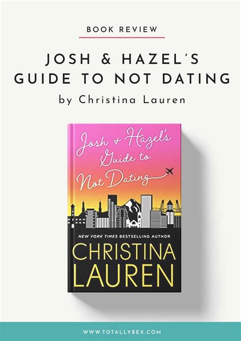 So Much Love For Josh And Hazel S Guide To Not Dating By Christina