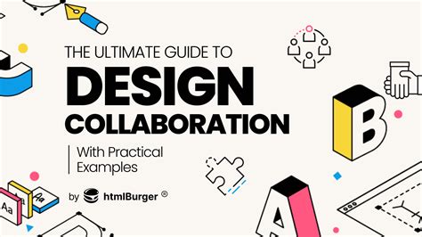 The Ultimate Guide to Design Collaboration [+ Examples]