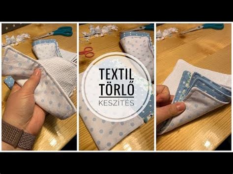 Papírtörlő helyett TEXTIL TÖRLŐ megmutatom hogyan készült DIY