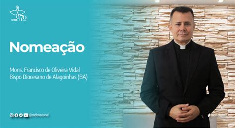 Papa Francisco Nomeia Bispo Para A Diocese De Alagoinhas Ba Vacante