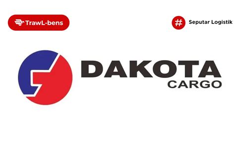 Cara Cek Ongkir Dakota Cargo Dan Layanan Pengirimannya