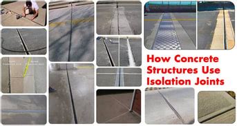 How Concrete Structures Use Isolation Joints? - Construction World