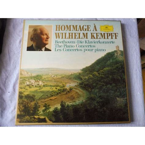 Hommage à wilhelm kempff beethoven the piano concertos Wilhelm