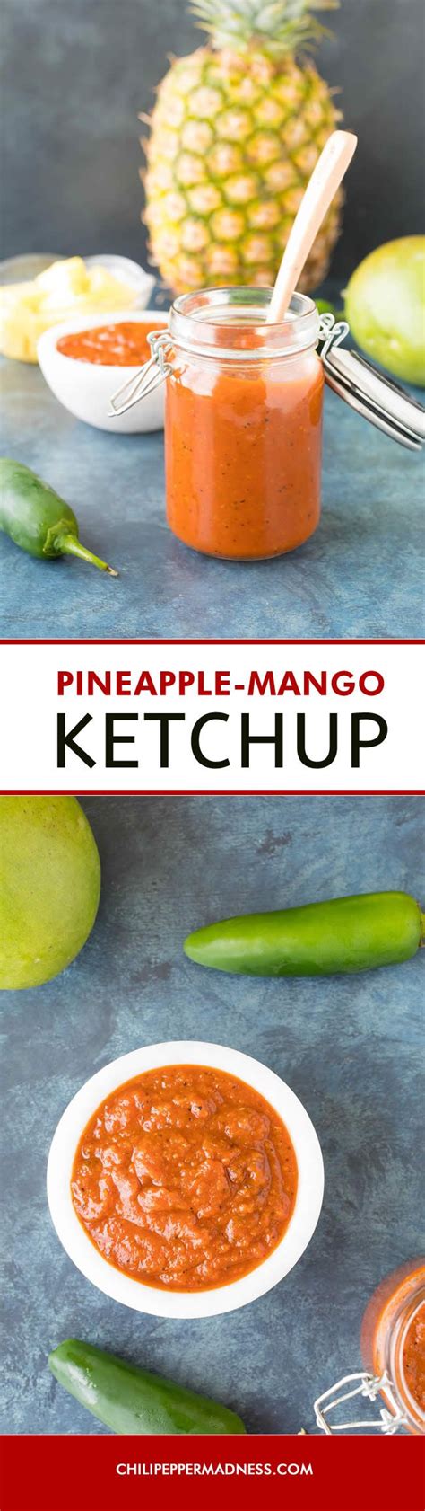 Pineapple Mango Ketchup A Recipe For Homemade Pineapple Mango