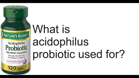 Nature S Bounty Acidophilus Probiotic Tablets Tablet Youtube