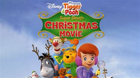 My Friends Tigger and Pooh - Super Sleuth Christmas Movie (2007) - Plex