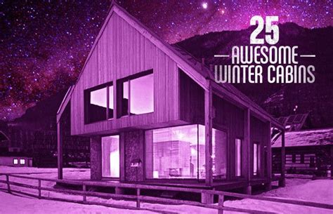 25 Awesome Winter Cabins | Winter cabin, Cabin, Winter