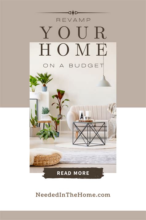 6 Ways To Revamp Your Home On A Budget NeededInTheHome