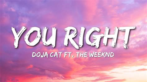 Doja Cat The Weeknd You RightLyrics YouTube