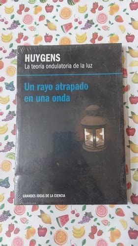 La Teoria Ondulatoria De La Luz Huygens Editorial Rba Mercadolibre